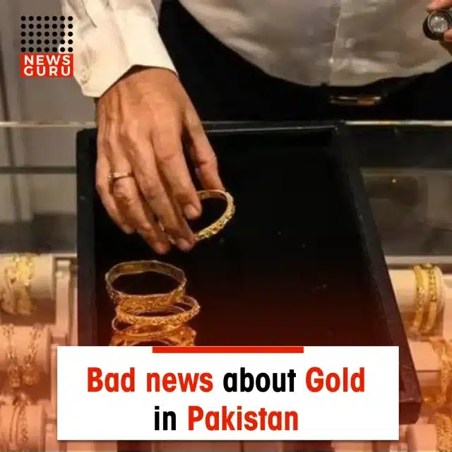 Bad news about Gold in Pakistan