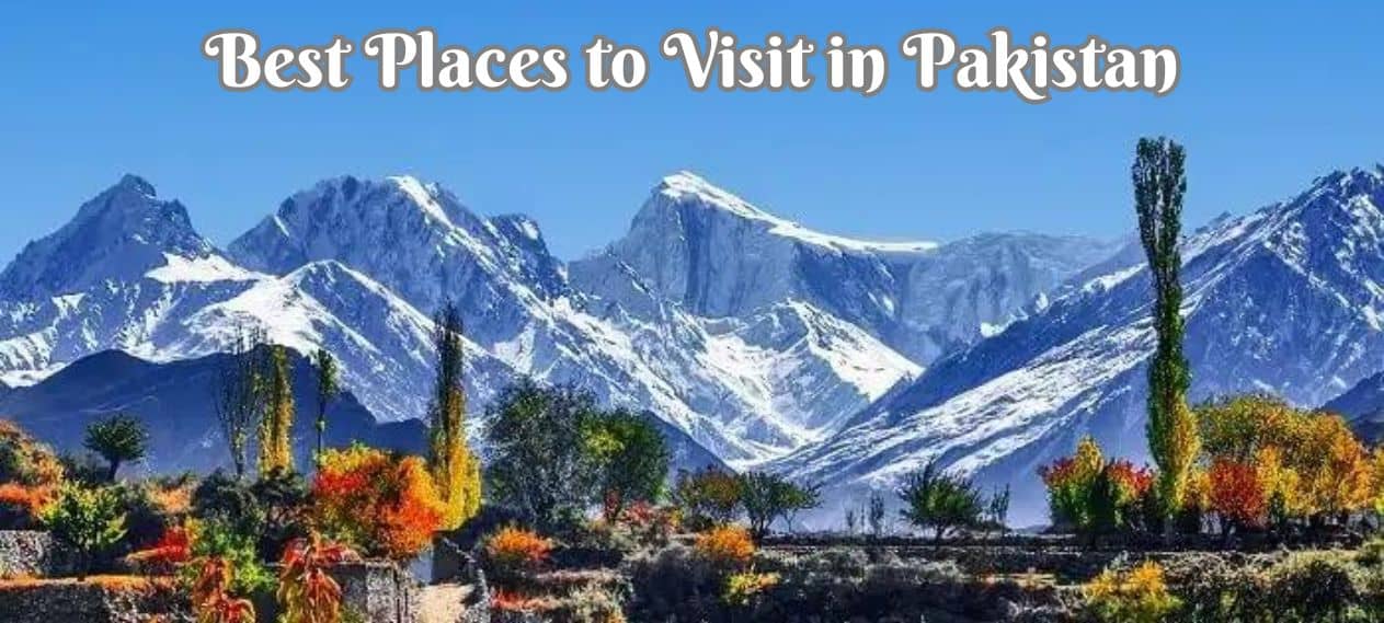 best places to visit in pakistan