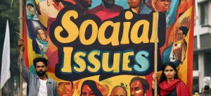 Identifying Social Evils and Suggestions for the Current Government
