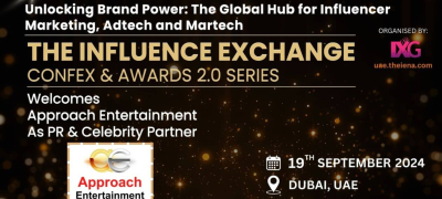 Approach Entertainment Announced as PR & Celebrity Partner for Influence Exchange Confex & Awards 2.0 Series Dubai 2024