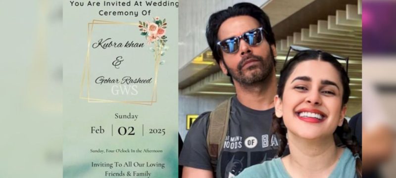 Kubra Khan and Gohar Rasheed’s Wedding Invitation Takes the Internet by Storm!