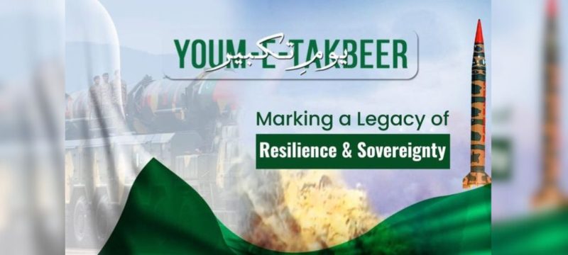 Celebrating Pakistan’s Nuclear Triumph – 27th Youm-e-Takbeer