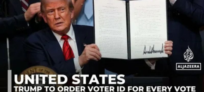 Trump pushes for a voter ID mandate in all US elections