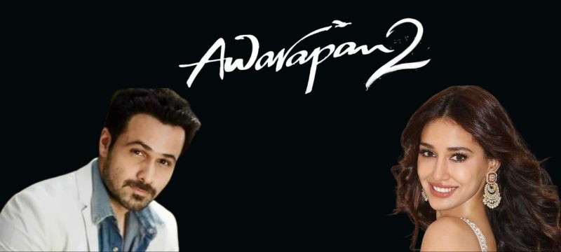 Awarapan 2 Bangkok Shoot Begins With Emraan, Disha