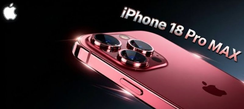 iPhone 18 Rumors Reveal Exciting New Upgrades for Apple Fans