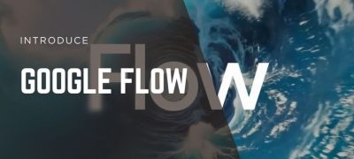 Google Flow AI Video Generator Now Available for Business and Education