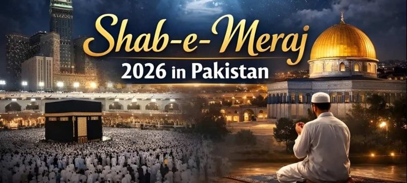 Shabe Meraj 2026 Date When Will the Sacred Night Be Observed