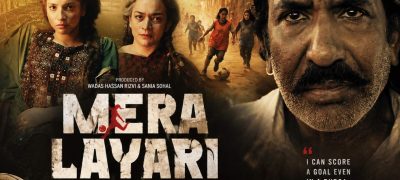 Mera Lyari Released in Cinemas – Here’s What Viewers Should Expect