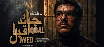 A Masterpiece Banned, Censored & Delayed — ‘Javed Iqbal The Untold Story of a serial killer’ Has Finally Released Uncensored on YouTube