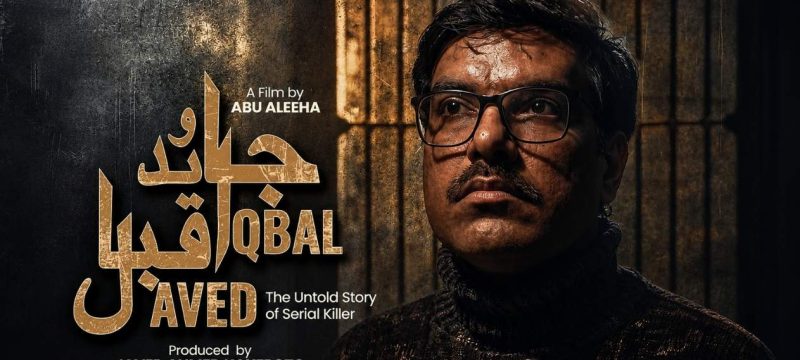 A Masterpiece Banned, Censored & Delayed — ‘Javed Iqbal The Untold Story of a serial killer’ Has Finally Released Uncensored on YouTube