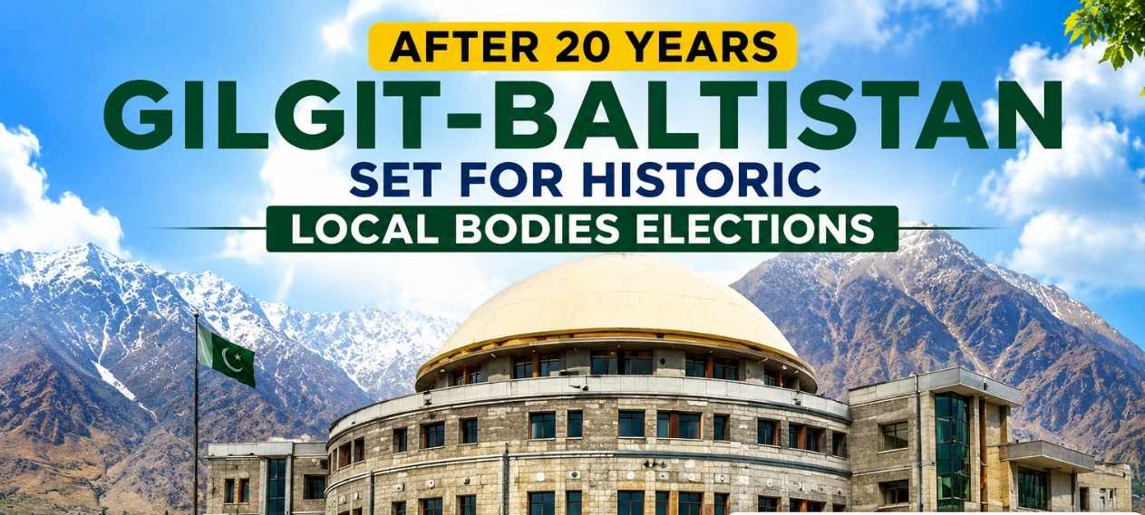Gilgit-Baltistan Set for Historic Local Bodies Elections After 20-Year Gap
