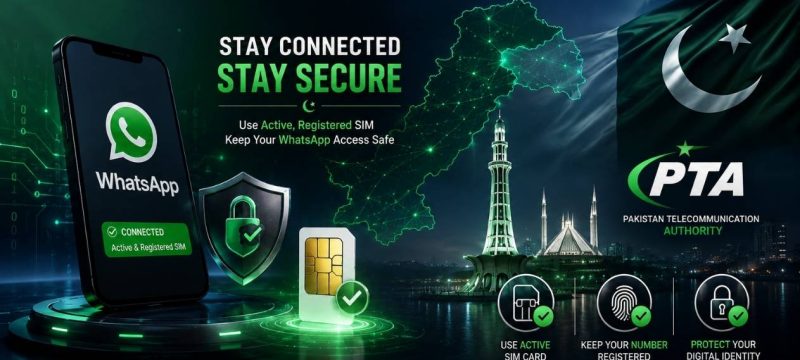 PTA Warns WhatsApp Accounts Linked to Inactive SIM Cards May Become Inaccessible in Pakistan