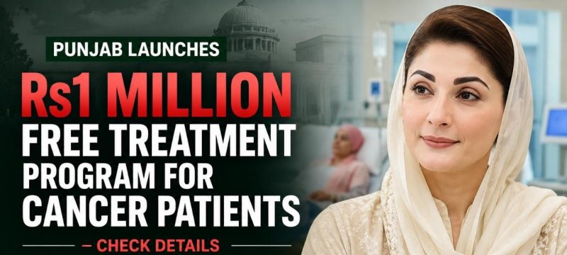 Punjab Launches Rs1 Million Free Treatment Program for Cancer Patients - Check Details