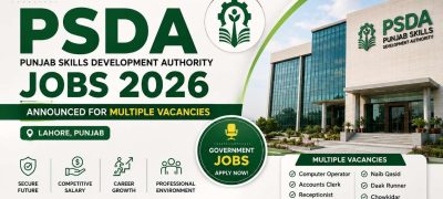 Punjab Skills Development Authority (PSDA) Jobs 2026 Announced for Multiple Vacancies in Lahore