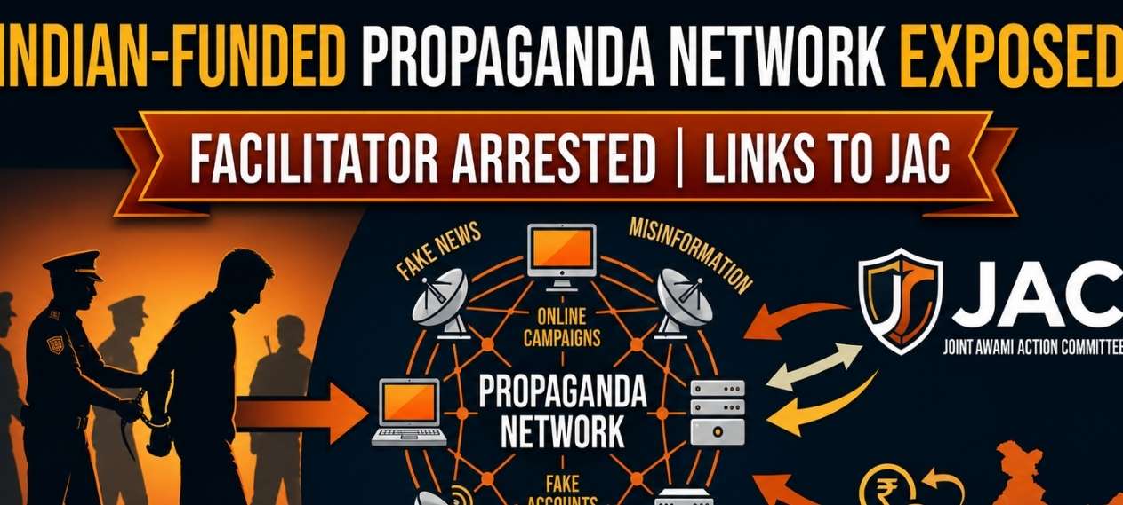 Indian Funded Propaganda Network Exposed as Banned JAAC Facilitator Arrested