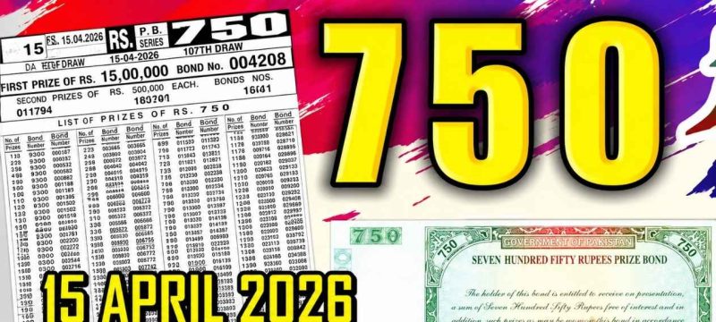 Rs. 750 Prize Bond Draw Results Announced – Full Winners List (15 July 2026)