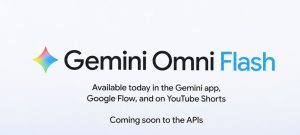 Google Upgrades Gemini Omni With 4K Video and Longer Scenes