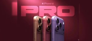iPhone 18 Pro May Bring Faster Chip and Higher Price