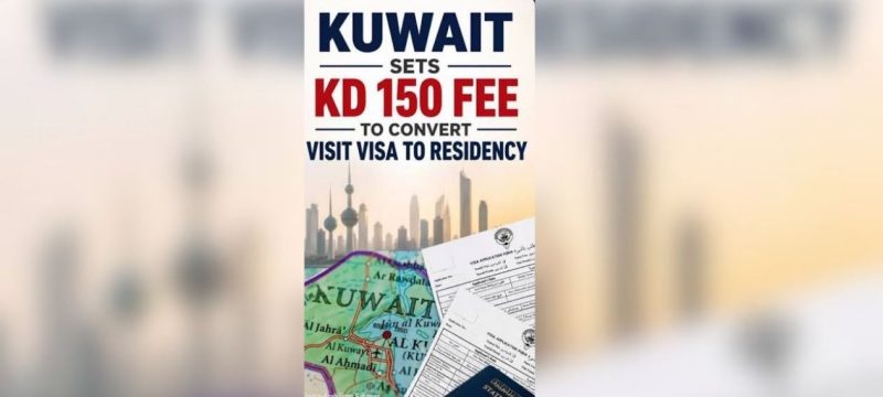 Kuwait Introduces New KD 150 Fee for Visit Visa to Residency Conversion
