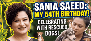 Sania Saeed Celebrates 54th Birthday At Dog Shelter