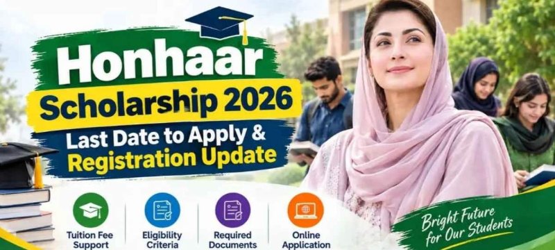 Honhaar Scholarship 2026: Online Applications Open, Check Eligibility and Last Date